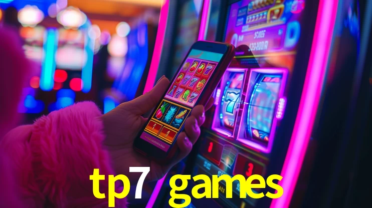 Tecnologia da Plataforma tp7 games